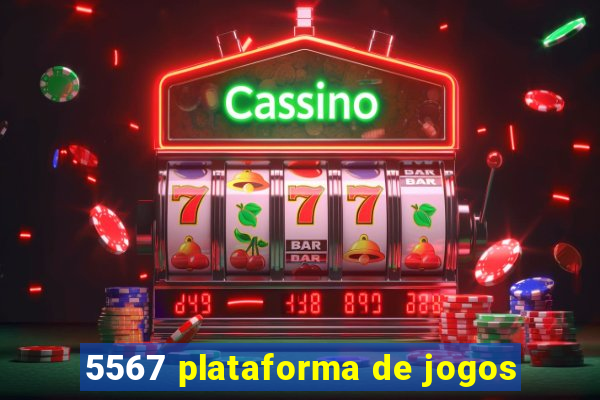 5567 plataforma de jogos